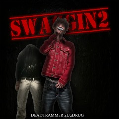 deadtrammer + 4u2drug - swaggin 2 (chief keef - sucka remix)