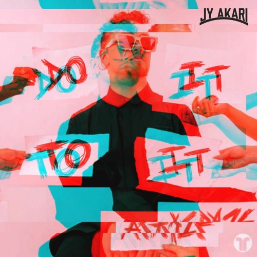 Acraze x Cherish - Do It To It (AKARI UK Remix)