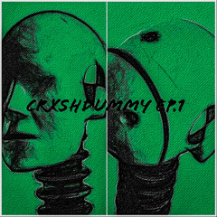 Crxshdummy pt.1