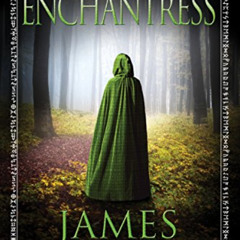 [ACCESS] EPUB ✅ Enchantress (The Evermen Saga Book 1) by  James Maxwell KINDLE PDF EB