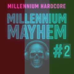 Millennium Mayhem #2 [Italian Hardcore] | by Voidstorm