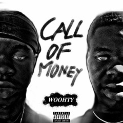 Woohty - CALL OF MONEY