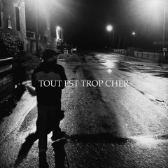 Tout est trop cher