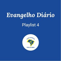 Evangelho Terra de Ismael - Playlist 4