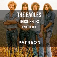 The Eagles - Those Shoes (Rayko  'Fury of Titans' re-edit)