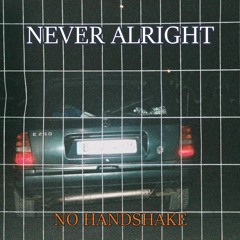 Never Alright