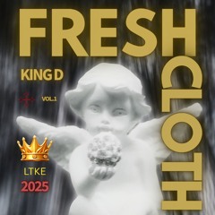 Fresh Cloth by King D .wav