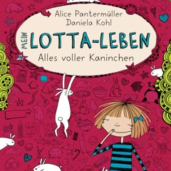 [epub Download] Mein Lotta-Leben (1). Alles voller Kanin BY : Alice Pantermüller