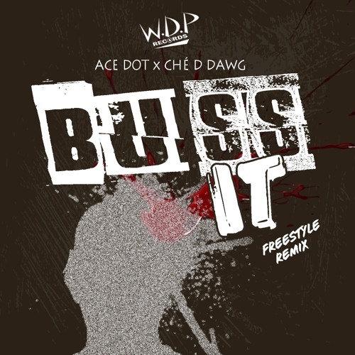 Buss It Freestyle Remix (Beat Box Challenge) - Ace Dot X Ché D Dawg