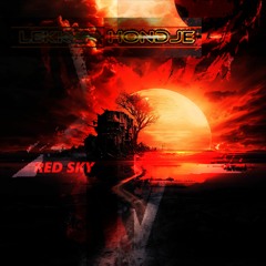 Lekker Hondje - Red Sky //DnB, Neurofunk, Crossbreed