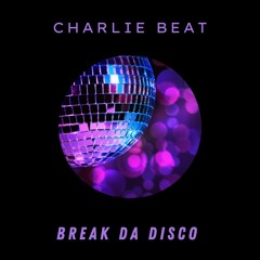 Break Da Disco