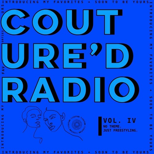 Couture’d Radio Vol. IV