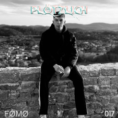 Plötzlich Podcast / 017 FØMØ