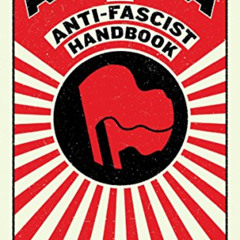 [READ] EPUB √ Antifa: The Anti-Fascist Handbook by  Mark Bray [KINDLE PDF EBOOK EPUB]