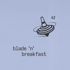 Blade'n'Breakfast 042