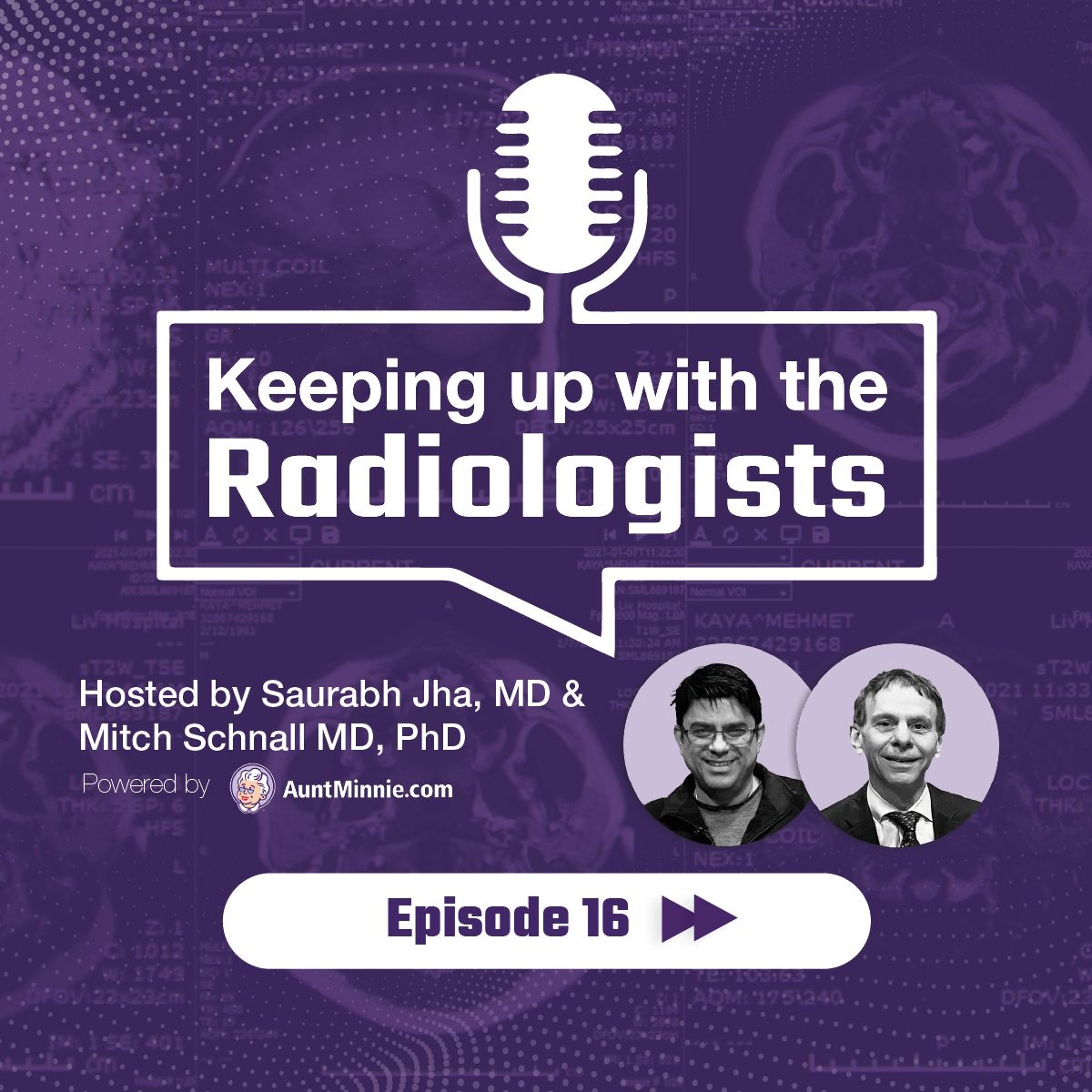 Keeping Up with the Radiologists -- Episode 16: Sherpa doctor recalls career journey