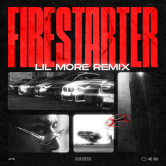 KARAN KANCHAN - FIRESTARTER (LIL MORE REMIX)