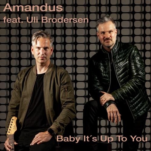 Amandus : Baby It's Up To You