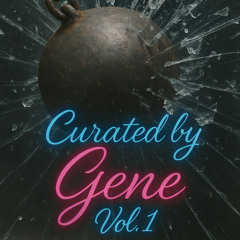 Curated by Gene Vol. 1
