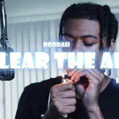 Clear The Air - Boodah4AM