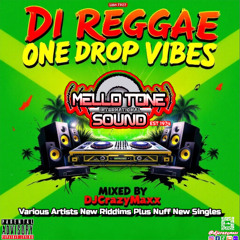 DI REGGAE ONE DROP VIBES MIXTAPE