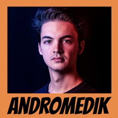 Andromedik - Mixes