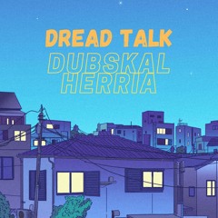 DREAD TALK