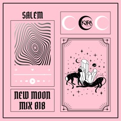 New Moon Mix 018: Salem