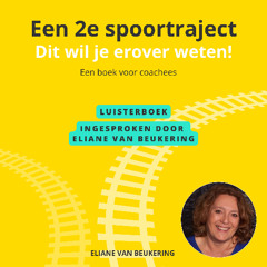 Voorwoord - Een 2e spoortraject, dit wil je erover weten!