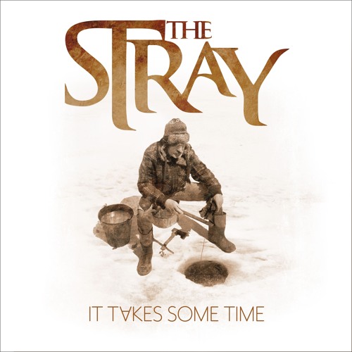 THE STRAY - IT TAKES SOME TIME - 04 - Down in my head