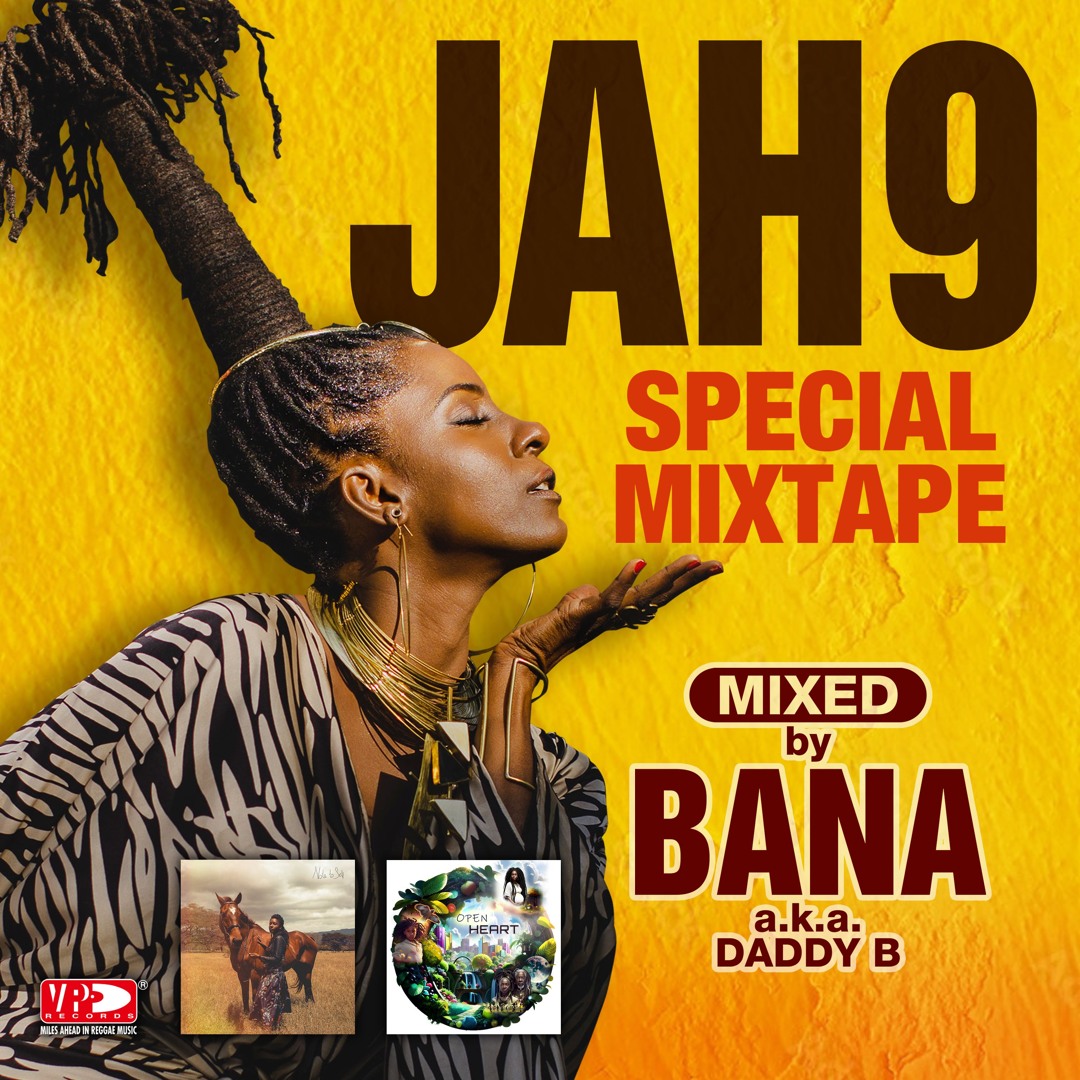 Stream Jah9 - Special Mixtape (Mixed by DJ Bana aka Daddy B) by VP