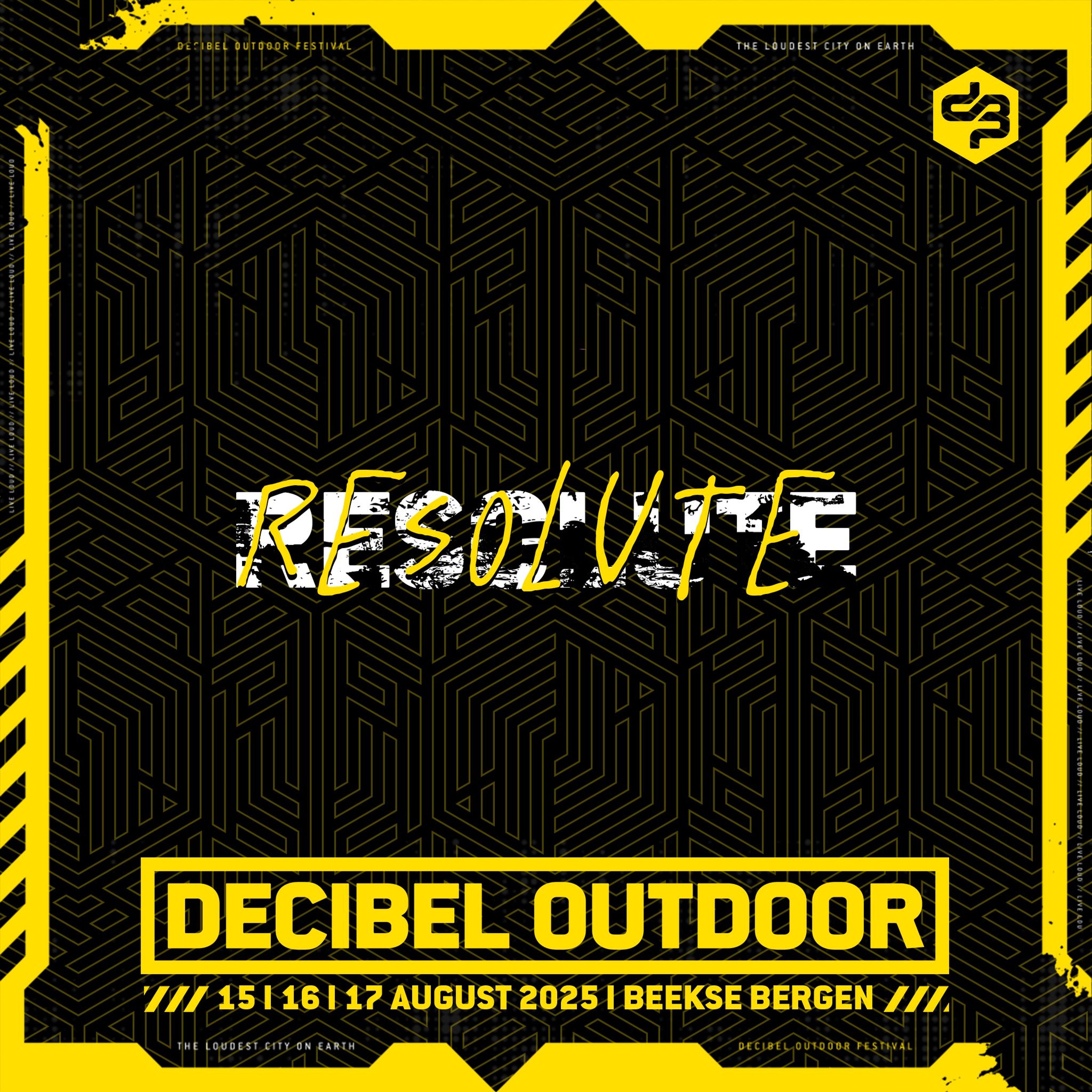 Resolute | Decibel outdoor 2025 | Sunday | Xtra Raw episode artwork