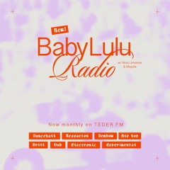 BabyLulu Radio #1 ✹ Teder.fm