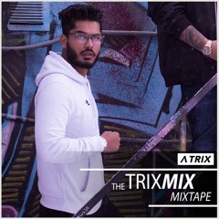 The Trix Mix - Mixtape