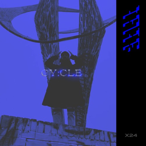 Cy:cle | LATE - X24