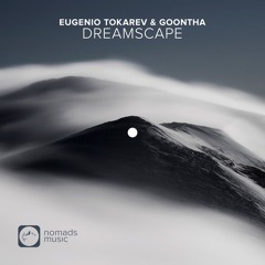 Eugenio Tokarev & Goontha - Dreamscape
