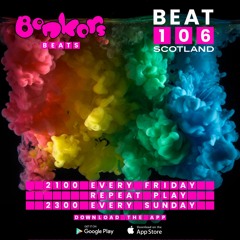 Bonkers Beats #37 on Beat 106 Scotland with Joey Riot & Arkane Row 171221 (Hour 1)