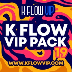 K FLOW VIP PACK VOL.19