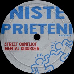 Street Conflict - Mental Disorder