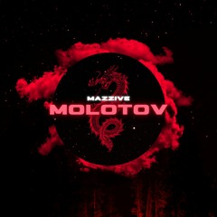 Mazzive - Molotov