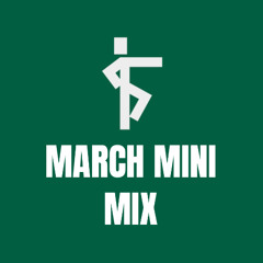 MARCH MINI MIX