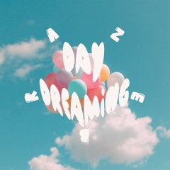 Day Dreaming (Prod. KINGxMAGS)