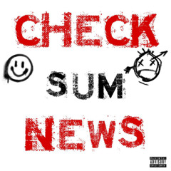 check sum news (prod. swerve)