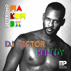 MAKUMBÁ - SETPROMO - DJ VICTOR KENEDY