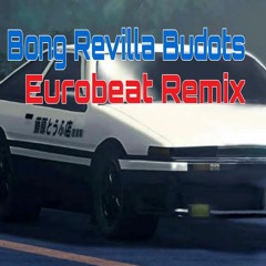 Bong Revilla Budots [Eurobeat Remix]