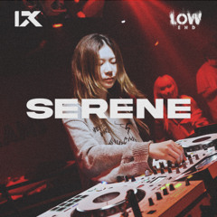 Serene @ Low End | Drumstep, hard techno, hardstep live set