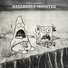 YUDAL X GRINDDERZ - HAZARDOUS MONSTER