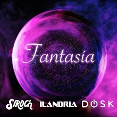 Fantasía - Siroch, Dosk, and Ilandria