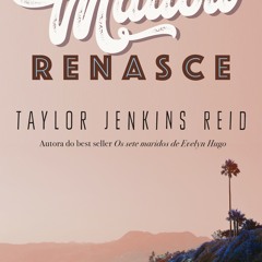 [epub Download] Malibu renasce BY : Taylor Jenkins Reid