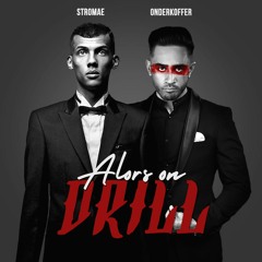 Stromae - Alors On Drill (Onderkoffer Remix)